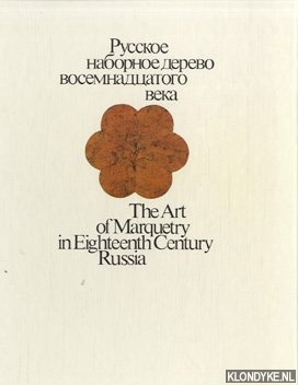 Fomin, Y.V. - The Art of Marquetry in Eighteenth Century Russia