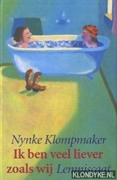 Klompmaker, Nynke - Ik ben veel liever zoals wij