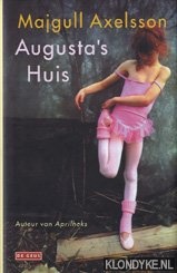 Axelsson, Majgull - Augusta's huis