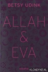 Udink, Betsy - Allah & Eva