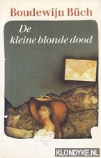 Bch, Boudewijn - De kleine blonde dood