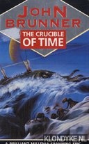 Brunner, John - The crucible of time
