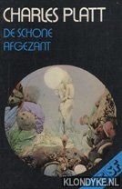 Platt, Charles - De schone afgezant