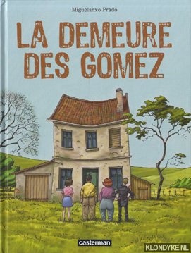 Prado, Miguel-Angel - La demeure des Gomez
