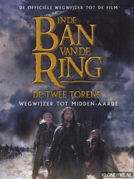 Fisher, Jude - In de ban van de ring: De twee torens: wegwijzer tot Midden-Aarde