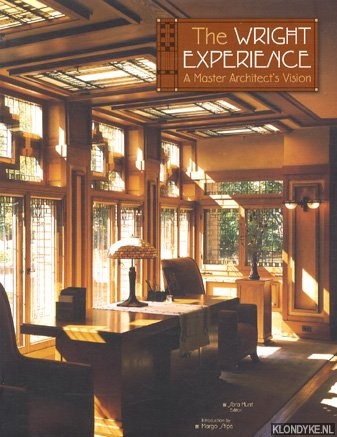 Hunt, Sara - The Wright experience: a master architect's vision