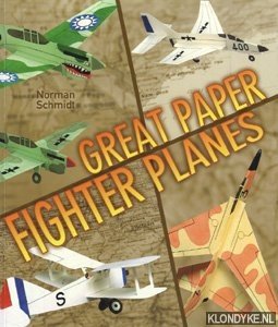 Schmidt, Norman - Great paper fighter planes