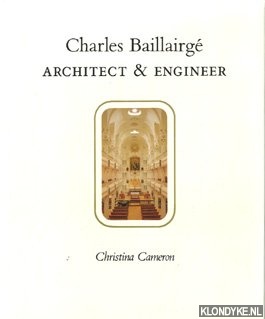Cameron, Christina - Charles Baillairg: architect & engineer