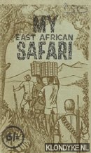 Gatlish, Keith A.R. - My East African safari