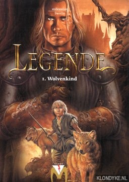 Swolfs, Yves - Legende. 1. Wolvenkind