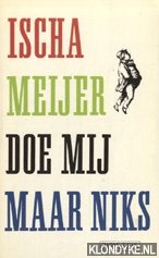 Meijer, Ischa - Doe mij maar niks