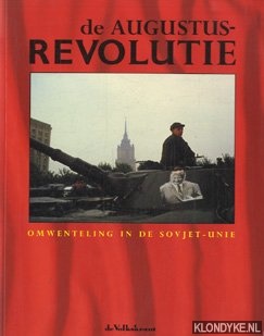 Bleich, Anet - De Augustus-revolutie: omwenteling in de Sovjet-Unie