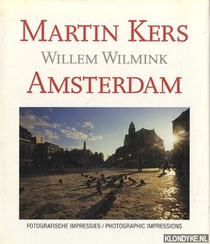 Kers, Martin - Amsterdam: fotografische impressies