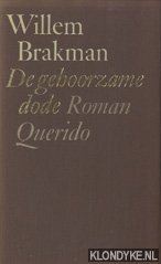 Brakman, Willem - De gehoorzame dode