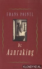 Pointl, Frans - De aanraking