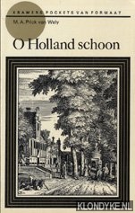 Prick van Wely, M.A. - O Holland Schoon
