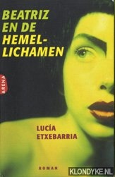 Etxebarra, Luca - Beatriz en de hemellichamen: een roze roman