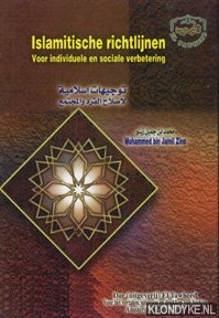 Jamil Zino, Mohammed bin - Islamitische richtlijnen voor individuele en sociale verbetering