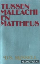 Russell, D.S. - Tussen Maleach en Mattheus