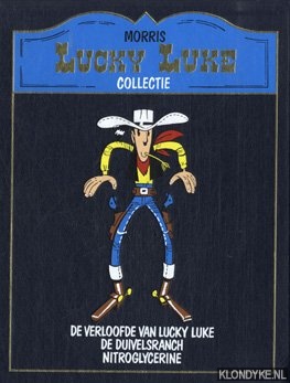 Morris - Lucky Luke collectie: De verloofde van Lucky Luke / De duivelsranch / Nitroglycerine