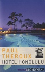 Theroux, Paul - Hotel Honolulu