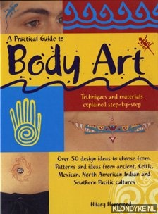 Hammond, Hilary - A practical guide to body art