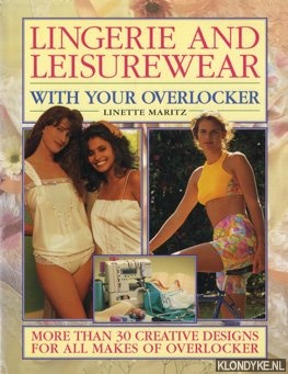 Maritz, Linette - Lingerie and leisurewear with your own overlocker