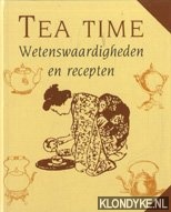 Tilburg, Irne van - Tea time: wetenswaardigheden en recepten