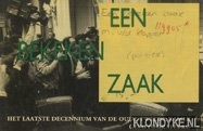 Koppel, Menno van de - Een bekeken zaak: het laatste decennium van de oude Tweede Kamer gefotografeerd