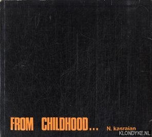 Kasraian, N. - From Childhood. . .