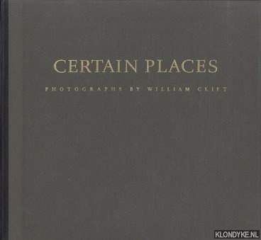 Clift, William - Certain places
