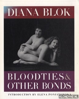 Blok, Diana - Bloodties & other bonds