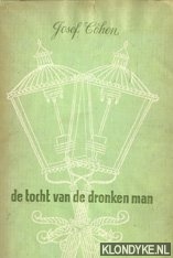 Cohen, Josef - De tocht van de dronken man