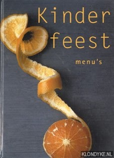 Diverse auteurs - Kinderfeest menu's