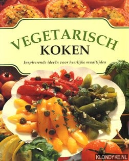 Burdett, H. - Vegetarisch koken: inspirerende ideen voor heerlijke maaltijden
