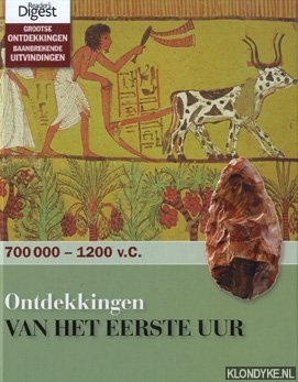 Chavot, Pierre - Ontdekkingen van het eerste uur: 700000-1200 v.C.