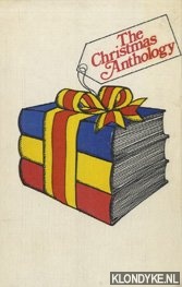 Diverse auteurs - The Christmas Anthology. An anthology iof contemporary verse