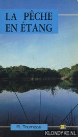 Trumeau, Roland - La Pche en tang