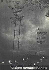 Lieshout, Jan W.V. van - De stamboom van een museum (2 delen)