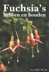 Diverse auteurs - Fuchsia's hebben en houden