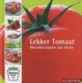 Mil, Jos van - Lekker tomaat. Wereldrecepten van Heinz