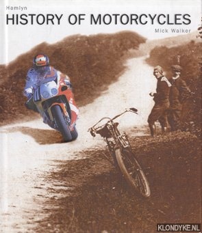 Walker, Mick - History of motorcycles