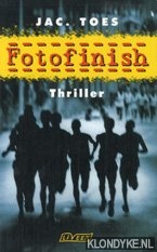 Toes, Jac. - Fotofinish: thriller