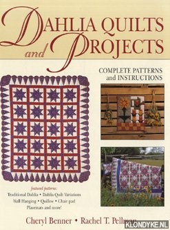 Benner, Cheryl A. - Dahlia quilts and projects