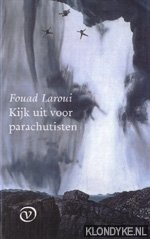 Laroui, Fouad - Kijk uit voor parachutisten
