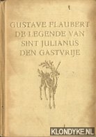 Flaubert, Gustave - De legende van Sint Julianus den gastvrije