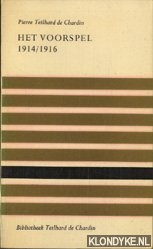 Teilhard de Chardin, Pierre - Het voorspel 1914/1916