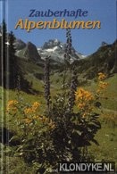 Pohler, Alfred - Zauberhafte Alpenblumen