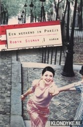 Sisman, Robyn - Een weekend in Parijs