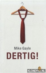 Gayle, Mike - Dertig!